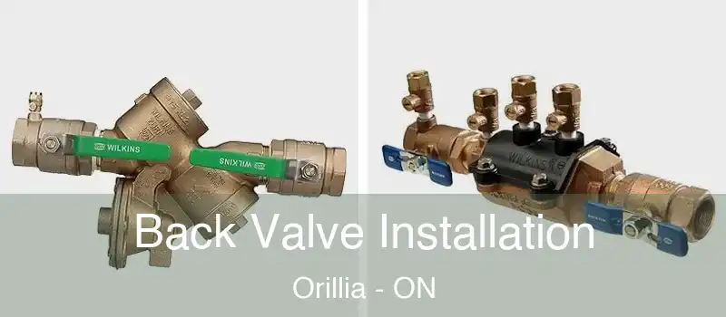  Back Valve Installation Orillia - ON