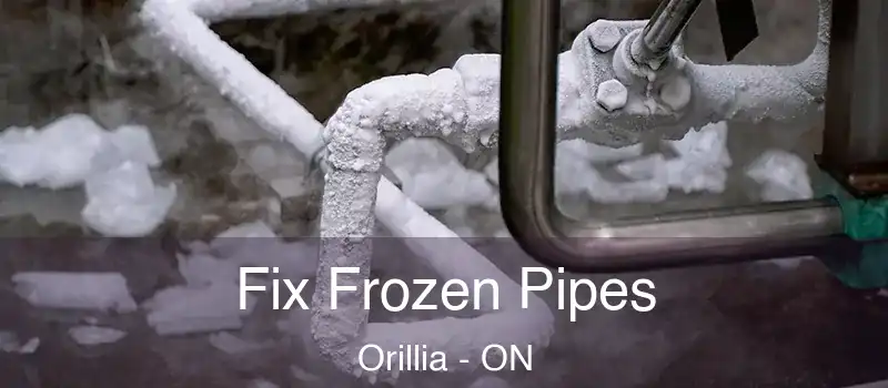  Fix Frozen Pipes Orillia - ON