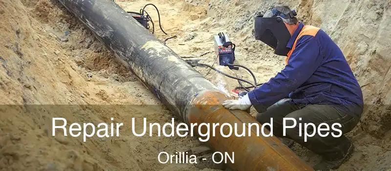  Repair Underground Pipes Orillia - ON