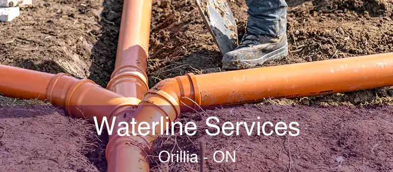  Waterline Services Orillia - ON
