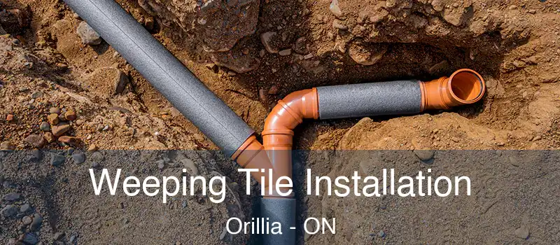  Weeping Tile Installation Orillia - ON